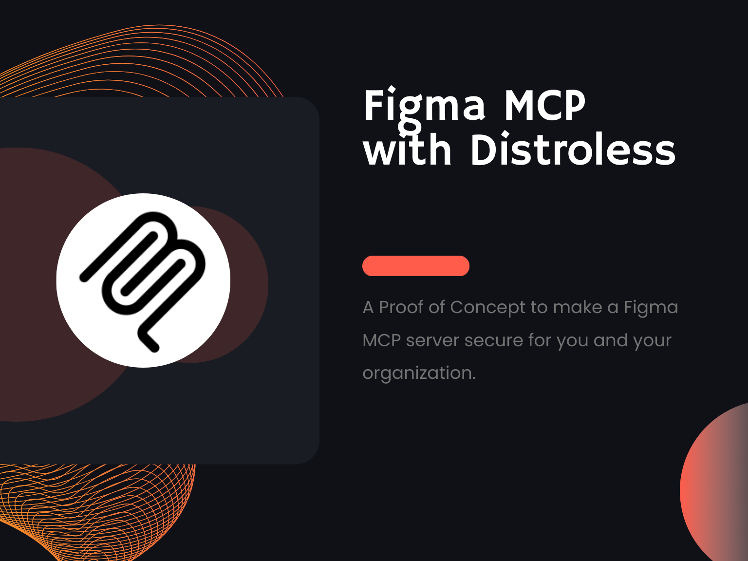 Figma MCP with Distroless